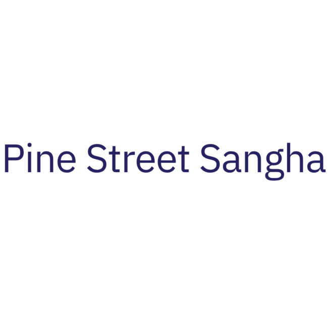 Pine Street Sangha